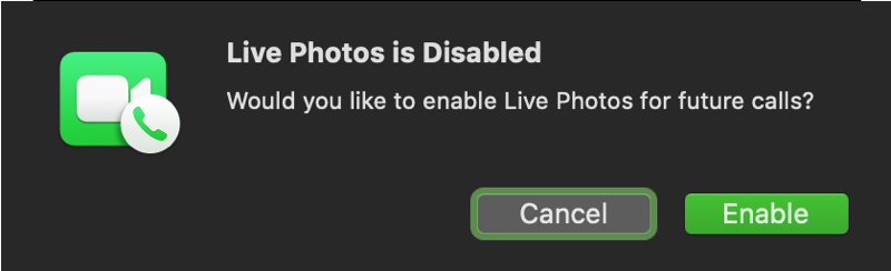 FaceTime Disabled Live Photo Mac