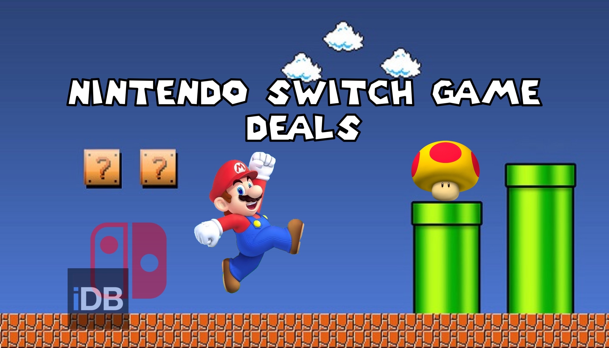 Great deals on Nintendo Switch games.