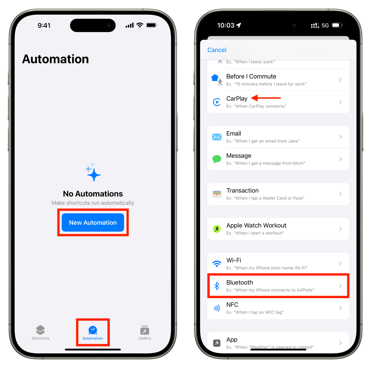 Create New Automation and select Bluetooth or CarPlay