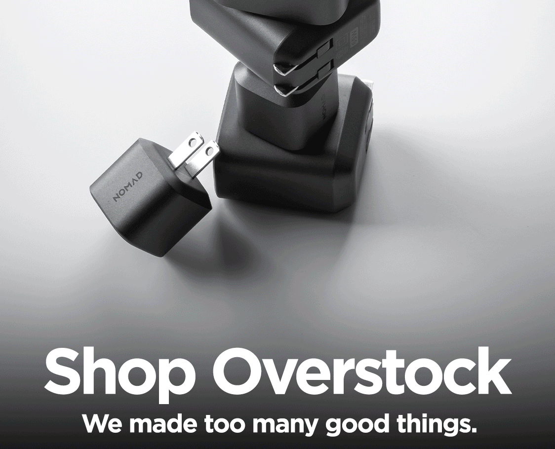 Nomad Overstock Sale.