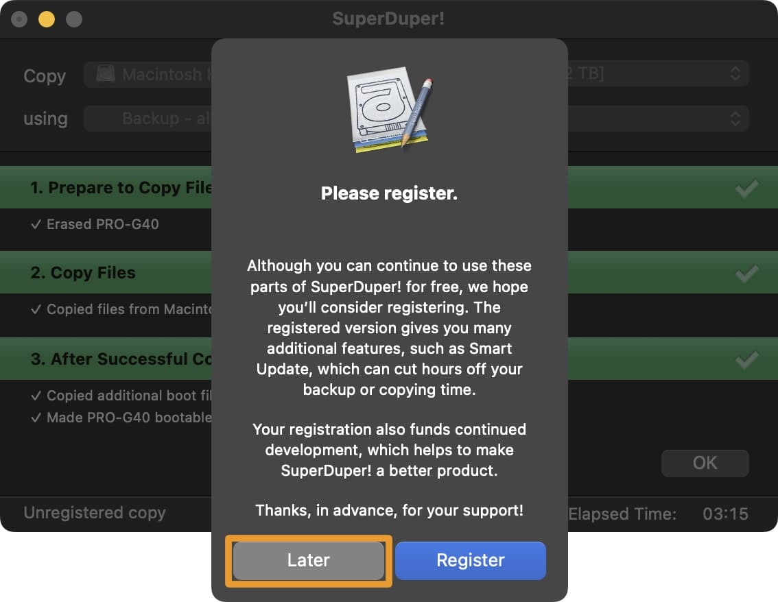 SuperDuper register later.