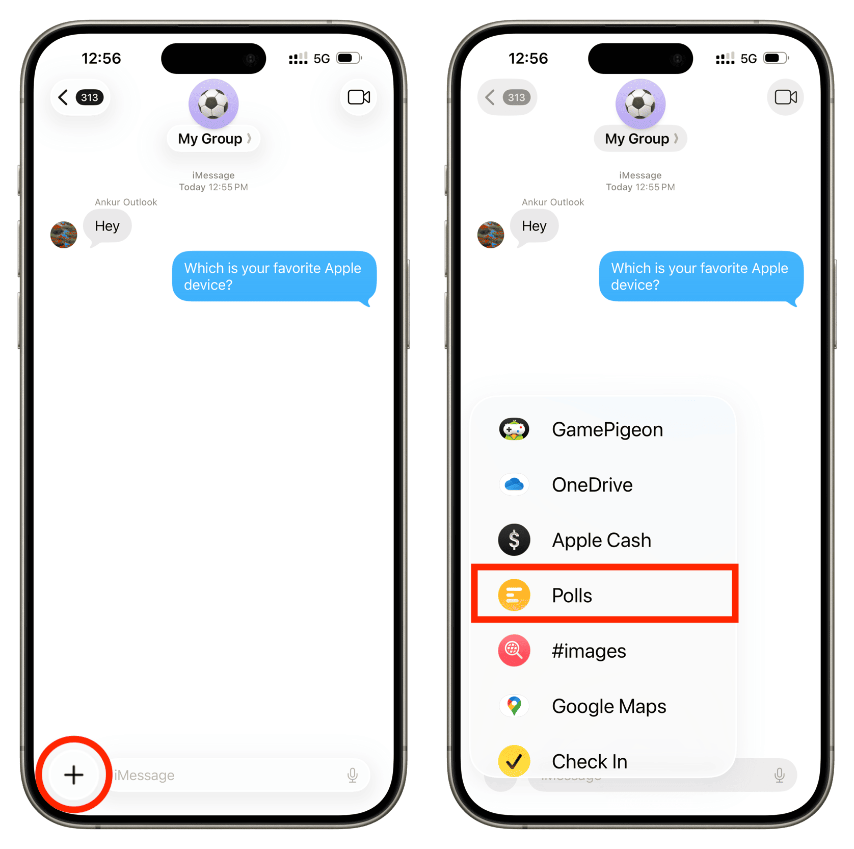 Tap plus icon in iPhone Messages and select Polls