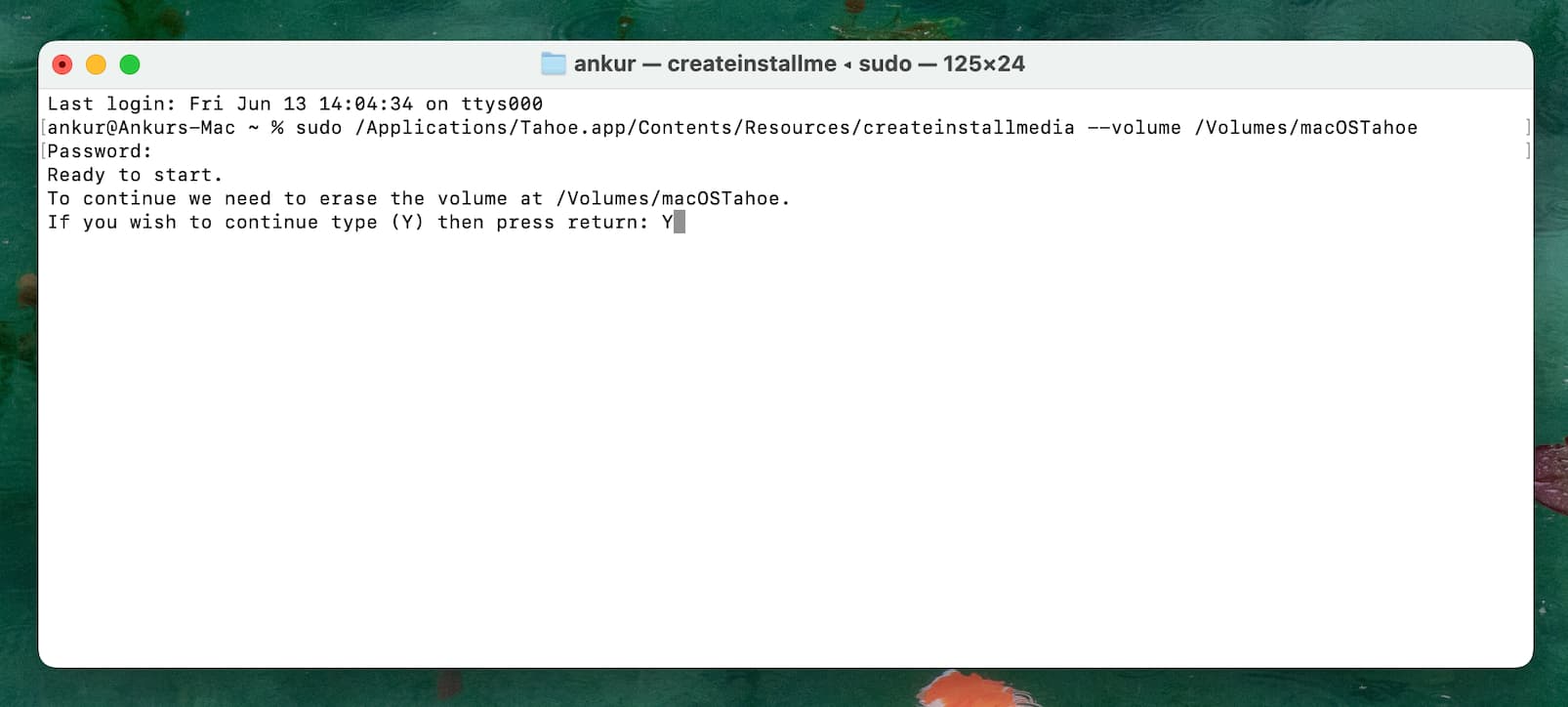 Typing Y to confirm creating macOS 26 bootable installer
